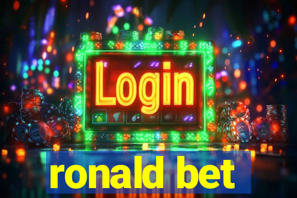 ronald bet